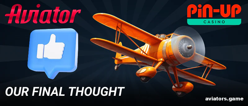 Conclusion about Pin Up Aviator for Indians
